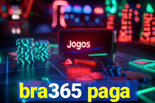 bra365 paga